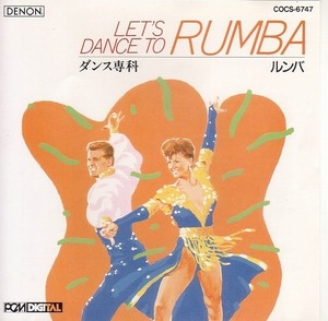 Let's Dance to Rumba ダンス専科 【社交ダンス音楽ＣＤ】♪1368