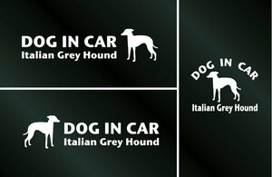 犬のステッカー 『DOG IN CAR』 イタリアングレーハウンド 3枚組 DOG 犬 シール イタリアングレイハウンド