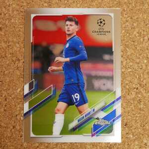 topps Chrome mason mount トップスクローム メイソンマウント チェルシー CHELSEA イングランド