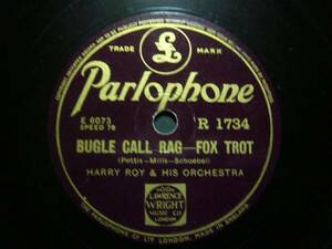 ■SP盤レコード■ニ516(A)　英国盤　Fox Trot　HARRY ROI　BUGLE CALL RAG　NOBODY'S SWEETHEART