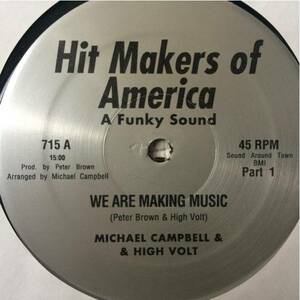 12' Michael Campbell&High Volt-We Are Making Music