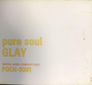 「pure soul」 GLAY