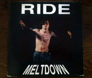 【レコード】RIDE / ライド / MELTDOWN / VAPOURTRAIL / CHELSEA GIRL / TASTE / Wembley Arena / Town and Country / 希少 / 12インチ　