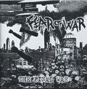 ＊中古CD FEAR OF WAR/THE FINAL WAR 84-86音源集 限定500枚プレス SWEDEN HARDCORE PUNK CRUDE S.S SHITLICKERS AVSKUM TOTALITAR