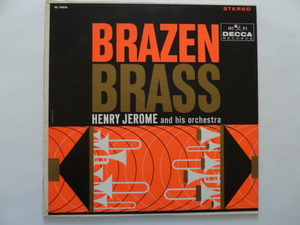 ◎インストルメンタル■ヘンリー・ジェローム / HENRY JEROME■BRAZEN BRASS 