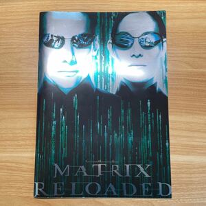 レア　マトリックス　パンフレット MATRIX RELOADED