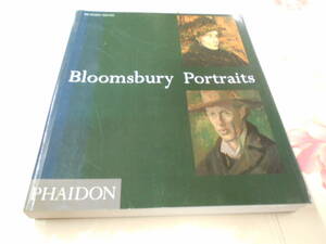 9I★／洋書Bloomsbury Portraits: Vanessa Bell, Duncan Grant and Their Circle ペーパーバック 英語版 Richard Shone (著)