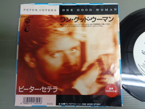 ピーター・セテラPETER CETERA/ワン・グッド・ウーマンONE GOOD WOMAN★シングル