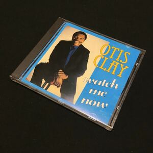 CD Otis Clay Watch Me Now 027726951027 ディスク美品