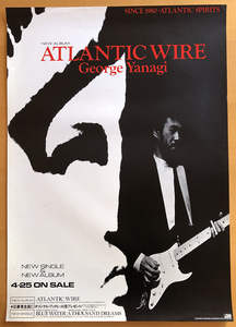 柳ジョージ／B2ポスター　ATLANTIC WIRE