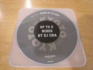 ▼中古CD DJ IIDA / UP TO U　Jazzy Sport Kyotoの3周年記念ミックス・シリーズ第二弾! 京都最重要DJのオトナには堪らないSLOW JAM MIX!!