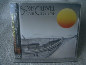 ★未開封★ボビー・コールドウェル 【ソウル・サヴァイヴァ－】 Soul Survivor : Bobby Caldwell