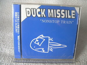 ★未開封★ DUCK MISSILE 【NONSTOP TRAIN】