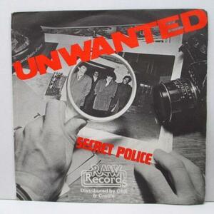 UNWANTED， THE-Secret Police (UK Orig.7)