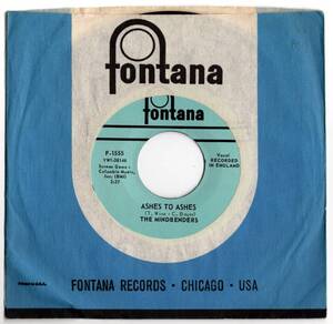 The Mind Benders 【UK Rock 7"盤】 ■ Ashes To Ashes / You Don't Know About My Love (US Fontana 1555) 1966年 マインドベンダーズ