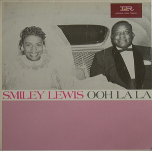 *Smiley Lewis[ France record Blues LP] Ooh La La (Pathe Marconi PM231) 1985 year / New Orleans R&B / smiley * Lewis 