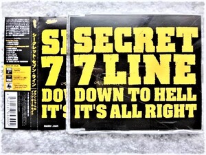 【 SECRET 7 LINE / DOWN TO HELL 】帯付き　CDは４枚まで送料１９８円