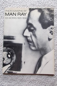 Photographs by Man Ray 105 Works, 1920-1934 洋書 マンレイ☆
