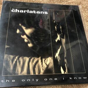 12inch/the charlatans『the only one i know』名曲　シャーラタンズ