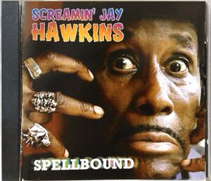 SCREAMIN JAY HAWKINS SPELLBOUND ★ US盤 リマスターCD [2677CDN-AM