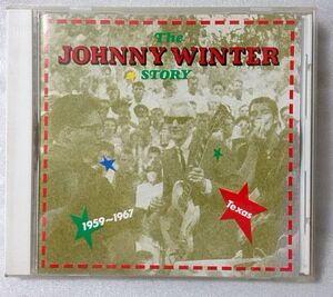 ジョニーウィンター THE JOHNNY WINTER STORY 1959-1967 初期音源集!!★国内盤 [1700CDN