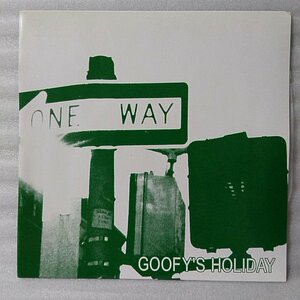 GOOFY'S HOLIDAY ONE WAY★J-PUNK ★未針通盤7インチ[4223EP]