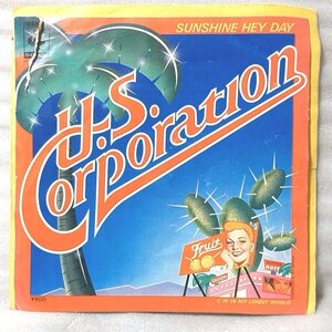 U.S CORPORATION SUNSHINE HEY DAY ★ ジャケット破れ ★7インチレコード[5591EP