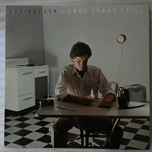 ★★DON HENLEY I CAN'T STAND STILL★US 1982年リリース ★アナログ[372NP***