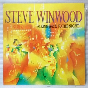 ★★STEVIE WINWOOD TALKING BACK TO THE NIGHT★国内盤 1982年リリース ★アナログ[361RP]