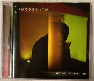 INCOGNITO NO TIME LIKE THE FUTURE* 1999 год Release * записано в Японии / CD [6508CDN