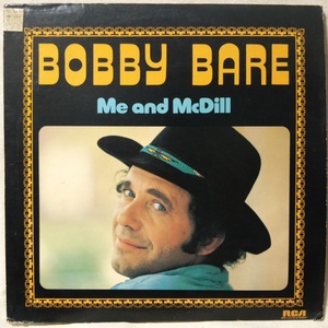 BOBBY BARE ME & McDILL ★ 1977年リリース ★ US盤 RCA ★ アナログ盤 [7377RP