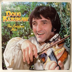 DOUG KERSHAW THE LOUISIANA MAN ベスト盤 ★ 1984年リリース ★ US盤 アナログ盤 [6296RP