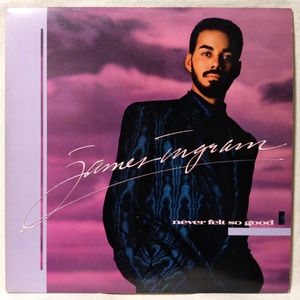 JAMES INGRAM NEVER FELT SO GOOD ★ 1986年リリース アルバム ★ アナログ盤 [9728RP