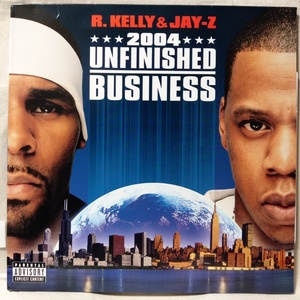 R.KELLY & JAY-Z 2004 UNFINISHED BUSINESS ★ 2004年リリース ★ アナログ盤2枚組 [9884RP