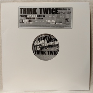 THINK TWICE PEOPLE WANNA KNOW ★ 1000枚限定国内限定盤 12インチ ★ アナログ盤 [9856RP