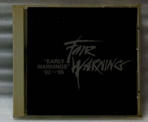 FAIR WARNING EARLY WARNINGS 92-95★国内盤[621S