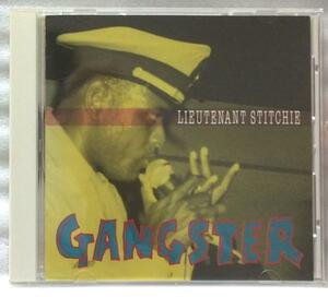 LIEUTENANT STITCHIE GANGSTER ★1994 レゲエ 国内盤[521Q