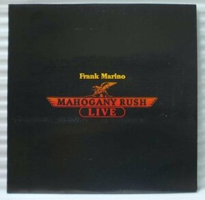 ★★FRANK MARINO MAHOGANY RUSH LIVE★US盤 1978[506DP ★