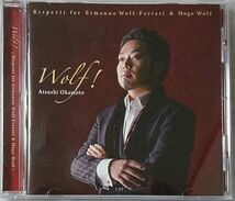 岡元敦司 WOLF! 3rdアルバム★オペラ バリトン歌手★[558Z-B006WKQAHE ★_画像1