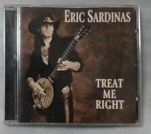 ERIC SARDINAS TREAT ME RIGHT ★ 1999年リリース US盤CD [4606CDN