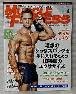 マッスル&フィットネス 日本版 2019年4月号 理想のシックスパックエクササイズ / M&Fダイエットガイド ★中古本【小型本】[1018BO