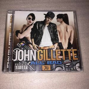 R&B/JOHN GILLETTE/All Bad/2010