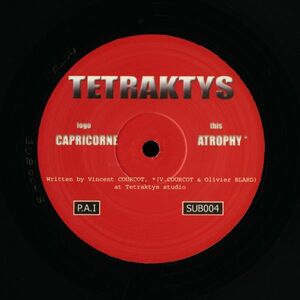 試聴 Tetraktys - Capricorne / Atrophy [12inch] Sub Machine Records FRA 2001 Trance