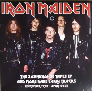 Iron Maiden - The Soundhouse Tapes EP And More Rare Early Tracks (December 1978 - April 1980) 限定アナログ・レコード