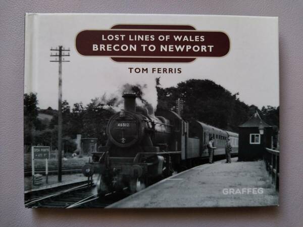 【鉄道/ウェールズ/廃線】LOST LINE OF WALES：BRECON TO NEWPORT