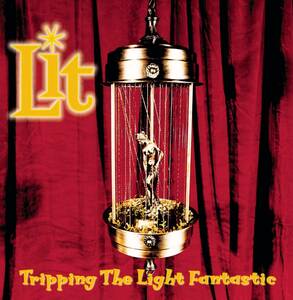 Tripping the Light Fantastic　Lit　輸入盤CD