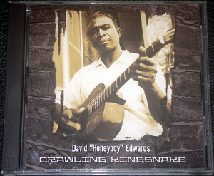 デヴィッド“ハニーボーイ”エドワーズ David “Honeyboy” Edwards / CRAWLING KINGSNAKE