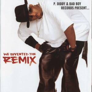 P Diddy & Bad Boy: We Invented the Remix 1　Puff Daddy (アーティスト) 　輸入盤CD