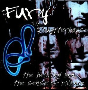 Hearing & The Sense of Balance Fury In The Slaughterhouse 輸入盤CD