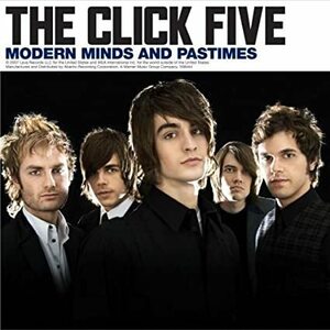 Modern Minds & Pastimes　ザ・クリック・ファイヴ　輸入盤CD